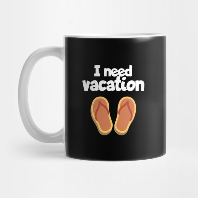 I need vacation by maxcode